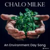 About Chalo milke Song